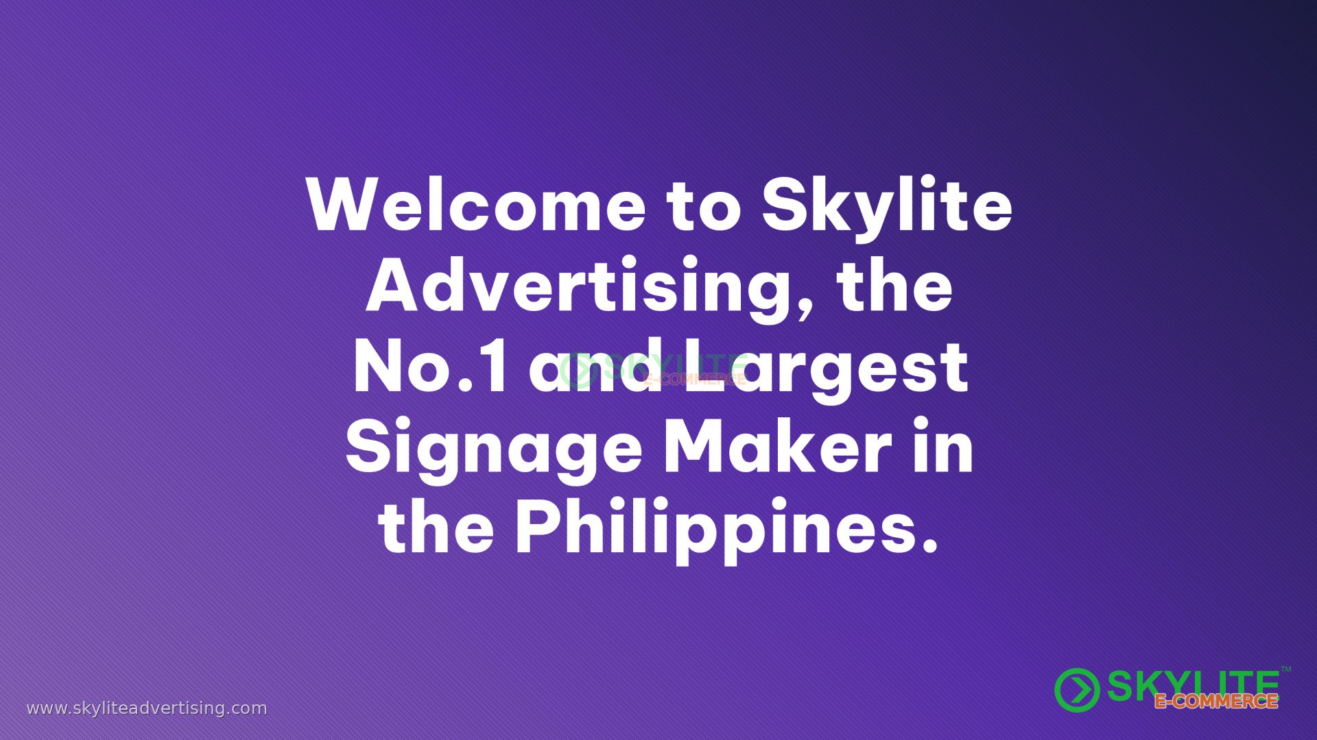 Welcome to Skylite Advertising, the No.1 and Largest