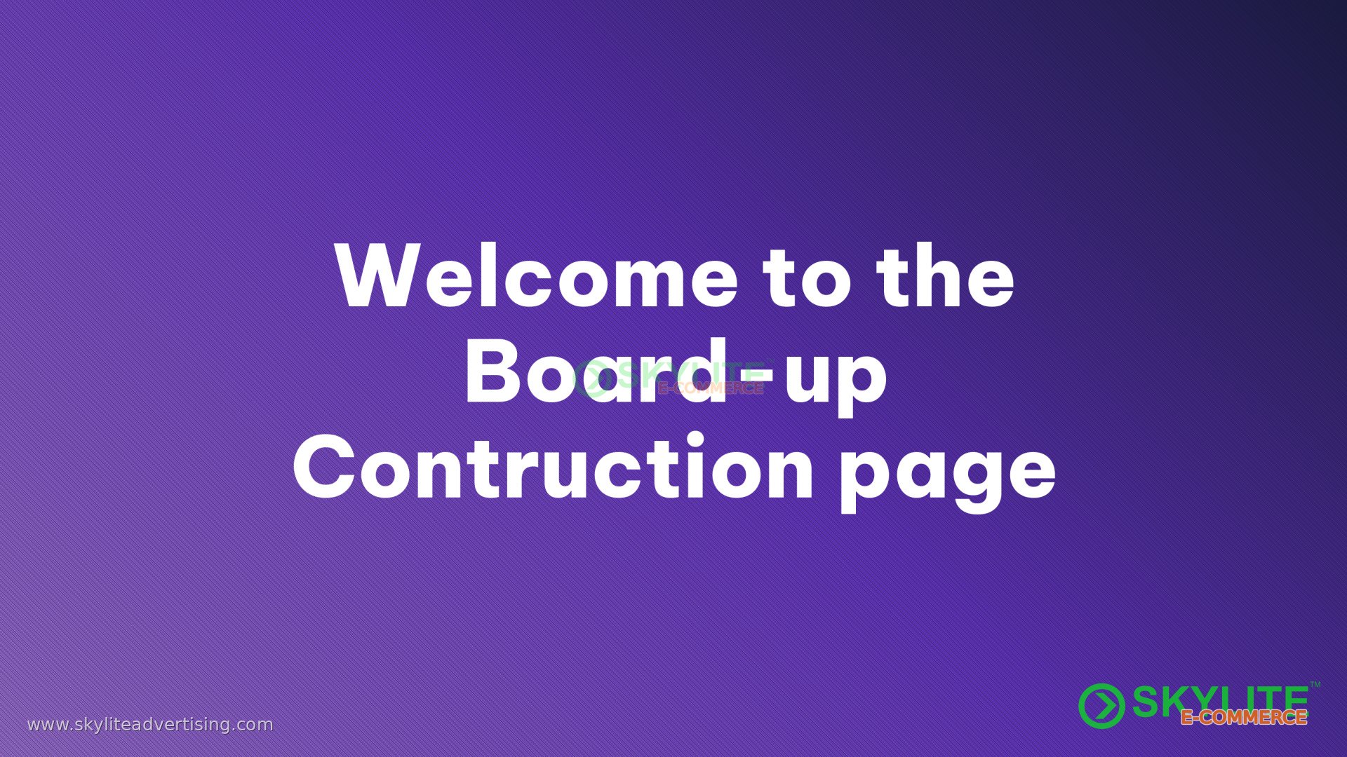 Welcome to the Board-up Contruction page